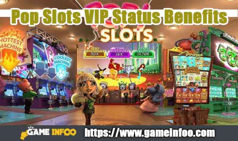 Pop Slots VIP Status Benefits
