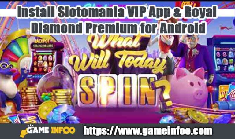 Install Slotomania VIP App & Royal Diamond Premium for Android